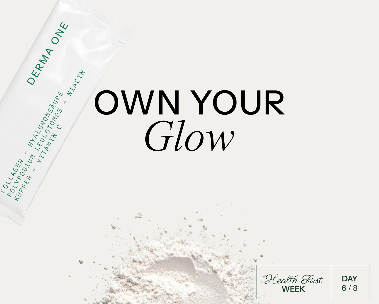 Tag 6: Own Your Glow